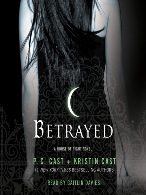 Title details for Betrayed by P. C. Cast - Wait list